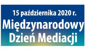 Międzynarodowy Dzień i Tydzień Mediacji 2020