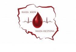 26 listopada zapraszamy na akcję honorowej zbiórki krwi "Nasza Krew - Nasza Ojczyzna"