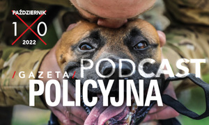 Gazeta Policyjna w podcaście - październik 2022