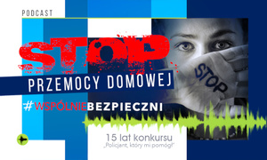 STOP przemocy domowej - podcast