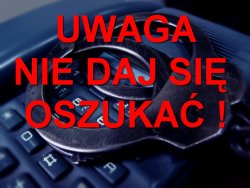 Seniorze bądź czujny! Uważaj na oszustów