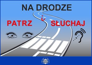 Na Drodze – Patrz i Słuchaj