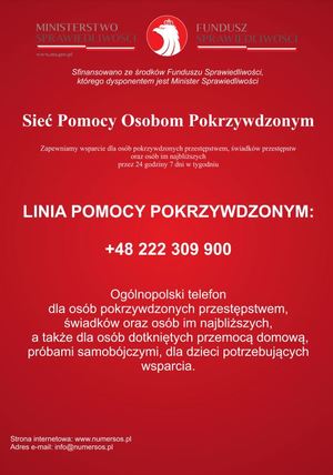 Linia pomocy pokrzywdzonym: +48 222 309 900