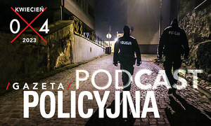 Gazeta Policyjna – kwiecień 2023