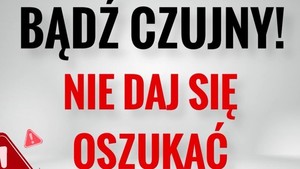 Jeleniogórscy policjanci ostrzegają przed oszustwami. Zadbaj o swoje bezpieczeństwo finansowe