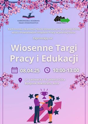 Wiosenne Targi Pracy i Edukacji w Karkonoskiej Akademii Nauk Stosowanych w Jeleniej Górze