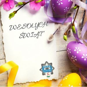 Życzenia Komendanta Miejskiego Policji z okazji Świąt Wielkanocnych