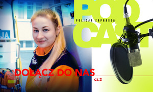 Policja ZAPRASZA - Dołącz do nas! – cz. 2