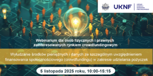 Webinarium CEDUR „Wyłudzanie środków pieniężnych i danych ze szczególnym uwzględnieniem finansowania społecznościowego (crowdfundingu) w zakresie udzielania pożyczek”, 5 listopada 2025 roku