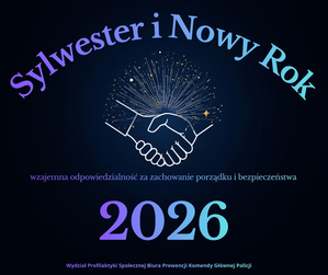 Sylwester i Nowy Rok - wzajemna odpowiedzialność za zachowanie porządku i bezpieczeństwa