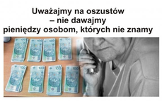 Uwaga na oszustów ! Seniorze nie daj się oszukać