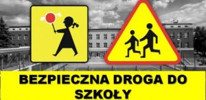 Bezpieczna droga do szkoły - prezentacje pomocne w podnoszeniu wiedzy o ruchu drogowym